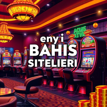 2025’te En İyi Bahis Siteleri: Güvenilir ve Kazançlı Seçenekler